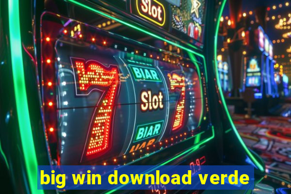 big win download verde